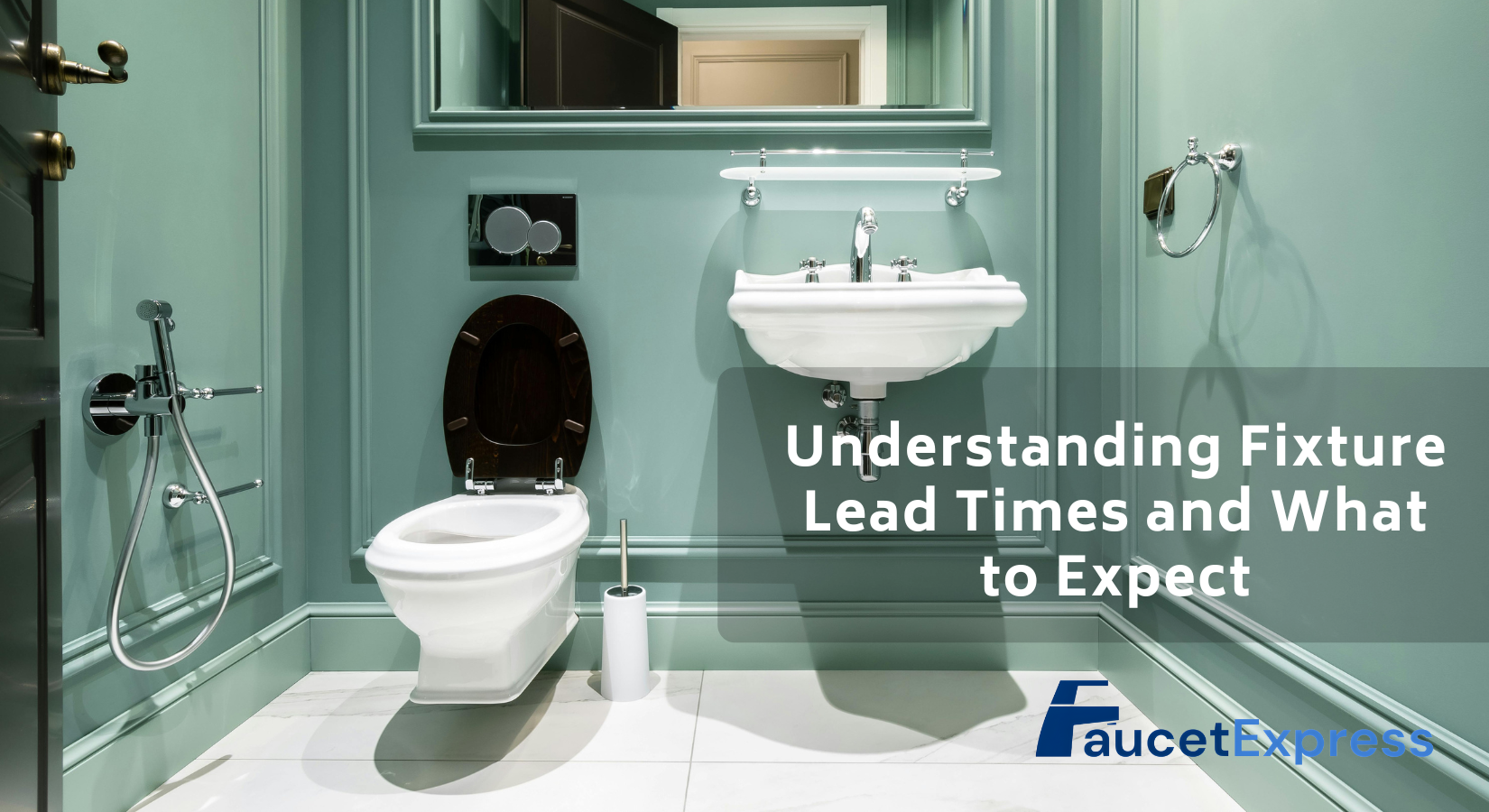 Understanding Fixture Lead Times and What to Expect